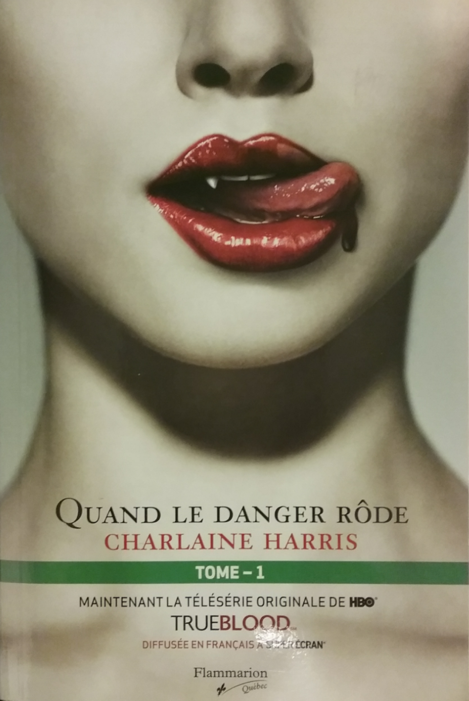 La communauté du Sud tome 1 quand le danger rôde Charlaine harris