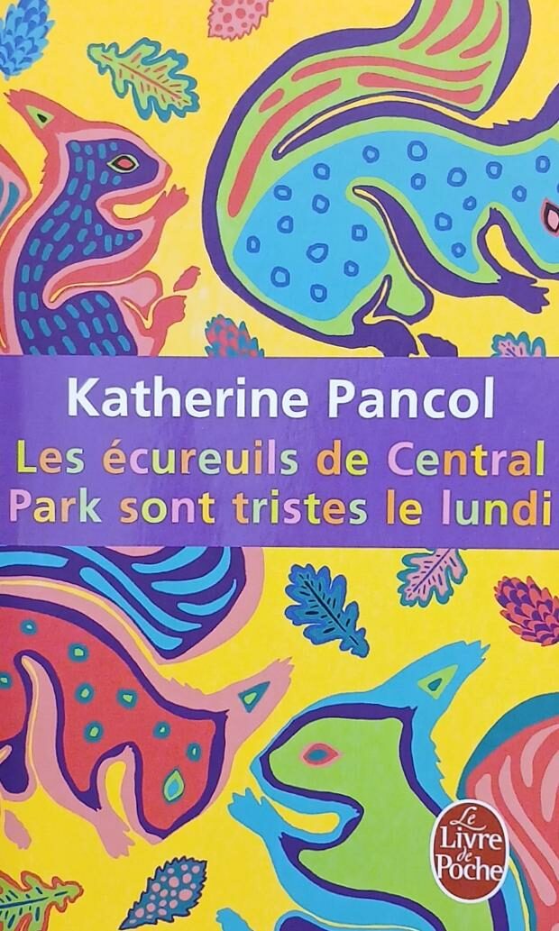 Couverture de Les écureuils de Central Park sont tristes le lundi