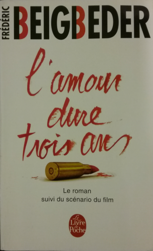 Couverture de L'amour dure trois ans