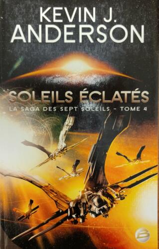 Couverture de La saga des sept soleils Tome 4 : Soleils éclatés