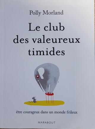 Couverture de Le club des valeureux timides