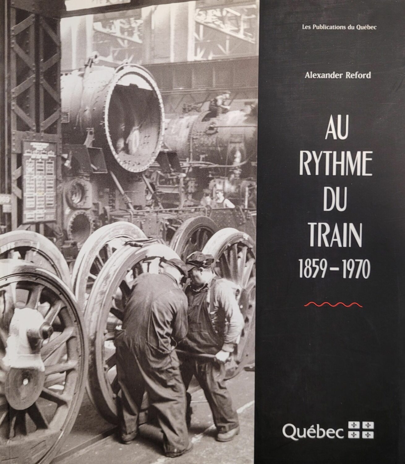 Couverture de Au rythme du train 1859-1970