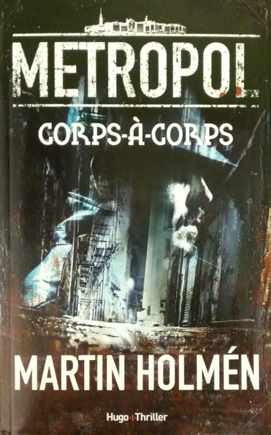 Couverture de Metropol Tome 1 : Corps-à-corps