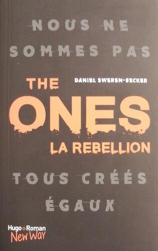 Couverture de The Ones Tome 1 : La rébellion