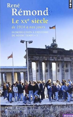 Couverture de Introduction à l'histoire de notre temps Tome 3 : Le XXe siècle de 1914 à nos jours