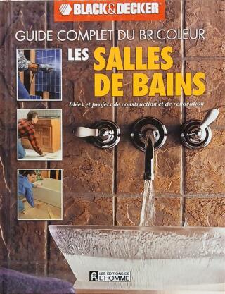 Couverture de Guide complet du bricoleur : Les salles de bains