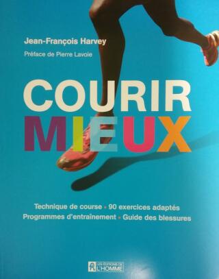 Couverture de Courir mieux : Technique de course, 90 exercices adaptés, programme d'entraînement, guide des blessures