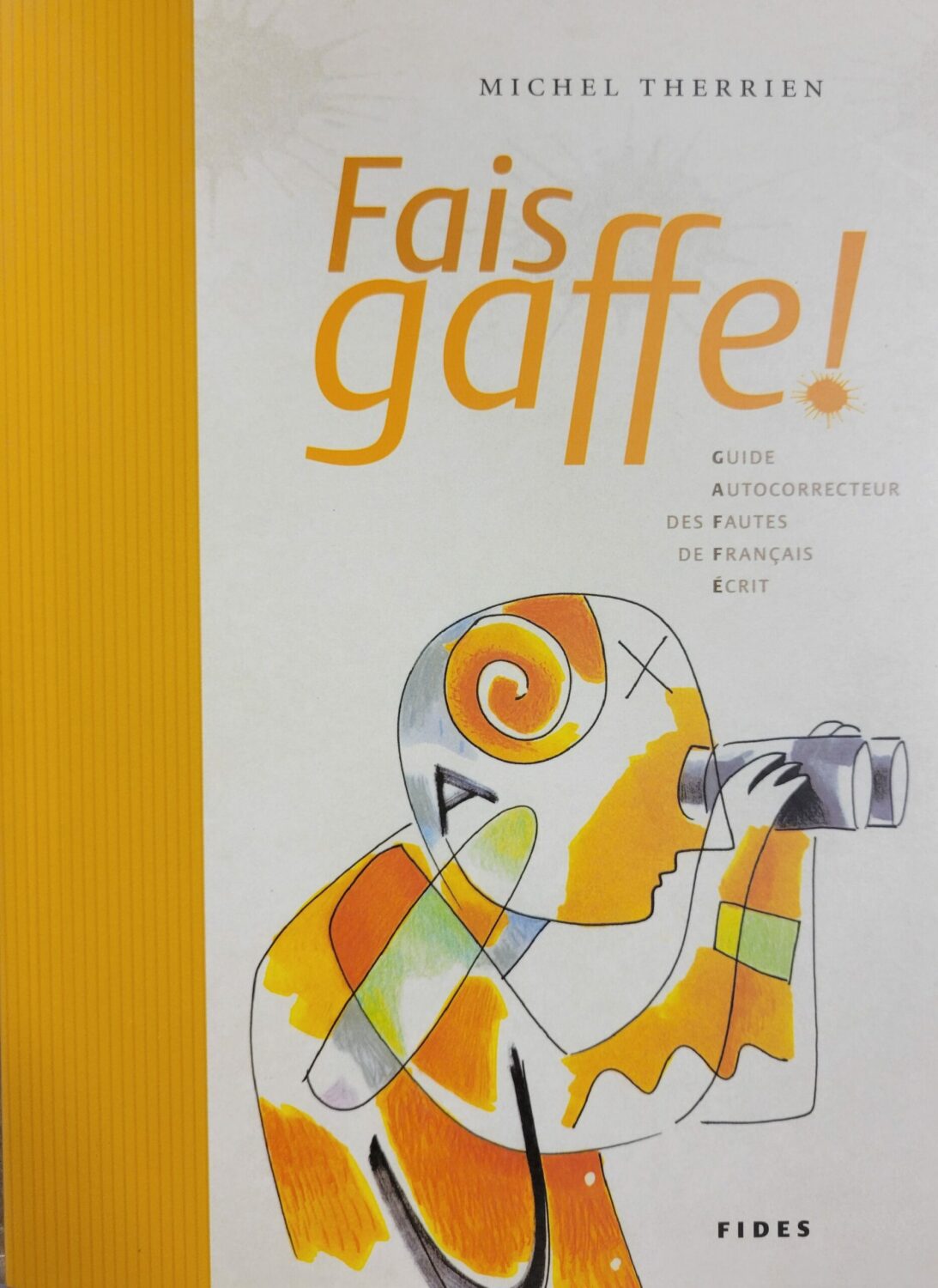 Couverture de Fais gaffe !