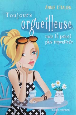 Couverture de Orgueilleuse repentante Tome 2 : Toujours orgueilleuse, mais (à peine) plus repentante