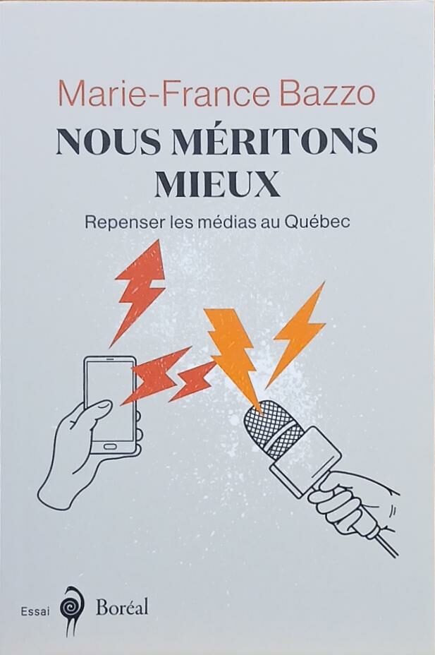 Couverture de Nous méritons mieux : repenser les médias au Québec