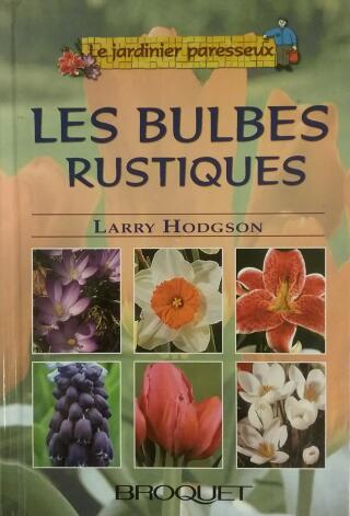 Couverture de Le jardinier paresseux : Les bulbes Tome 1 : Les bulbes rustiques