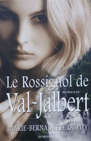 Couverture de Val-Jalbert Tome 2 : Le rossignol de Val-Jalbert