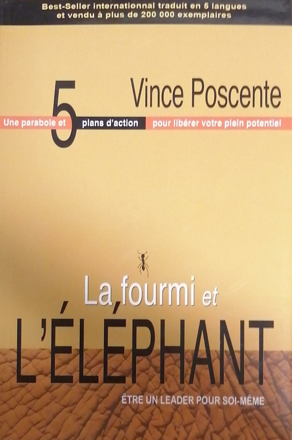 Couverture de La fourmi et l'éléphant : Être un leader pour soi-même