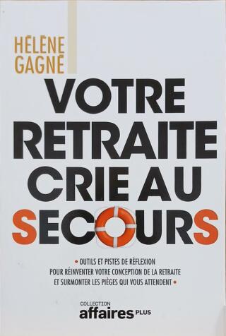 Couverture de Votre retraite crie au secours