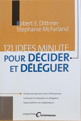 Couverture de 121 idées minute pour décider et déléguer