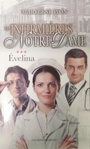 Couverture de Les infirmières de Notre-Dame Tome 3 : Évelina
