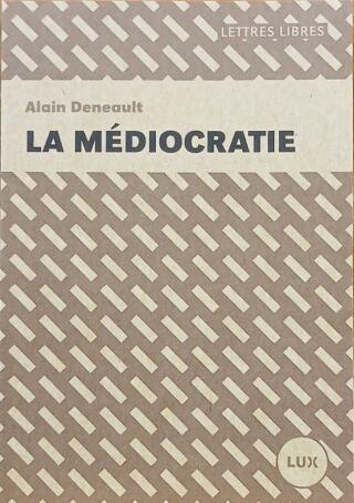 Couverture de La médiocratie