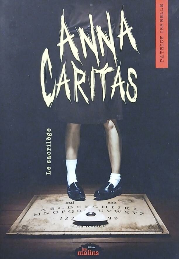 Couverture de Anna Caritas Tome 1 : Le sacrilège