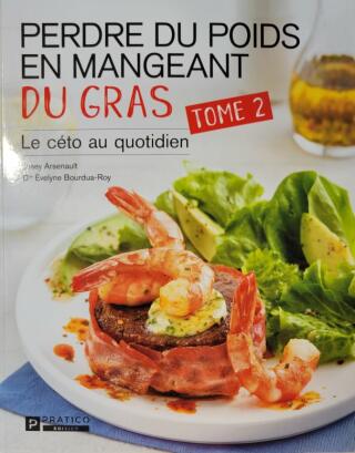 Couverture de Perdre du poids en mangeant du gras Tome 2 : Le céto au quotidien