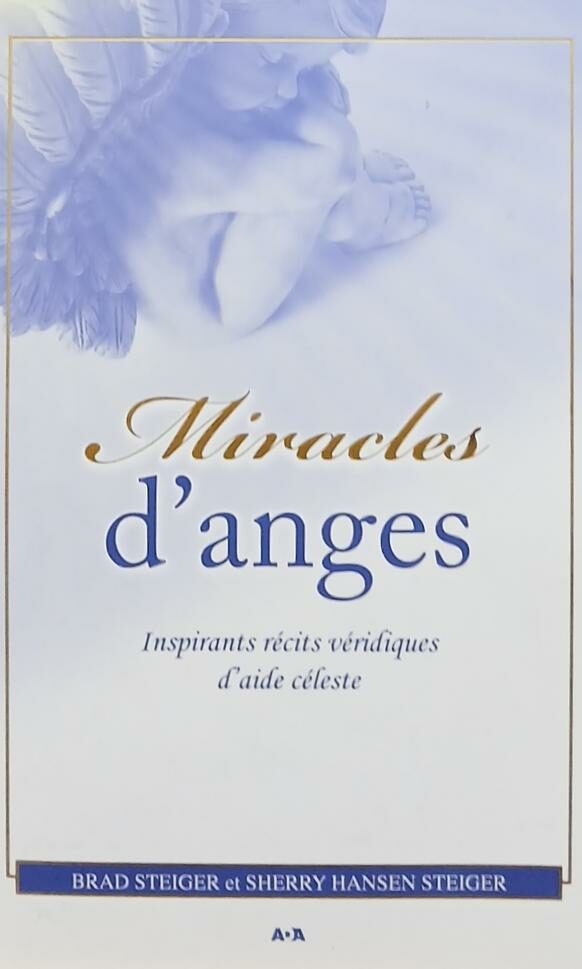 Couverture de Miracles d'anges : Inspirants récits véridiques d'aide céleste