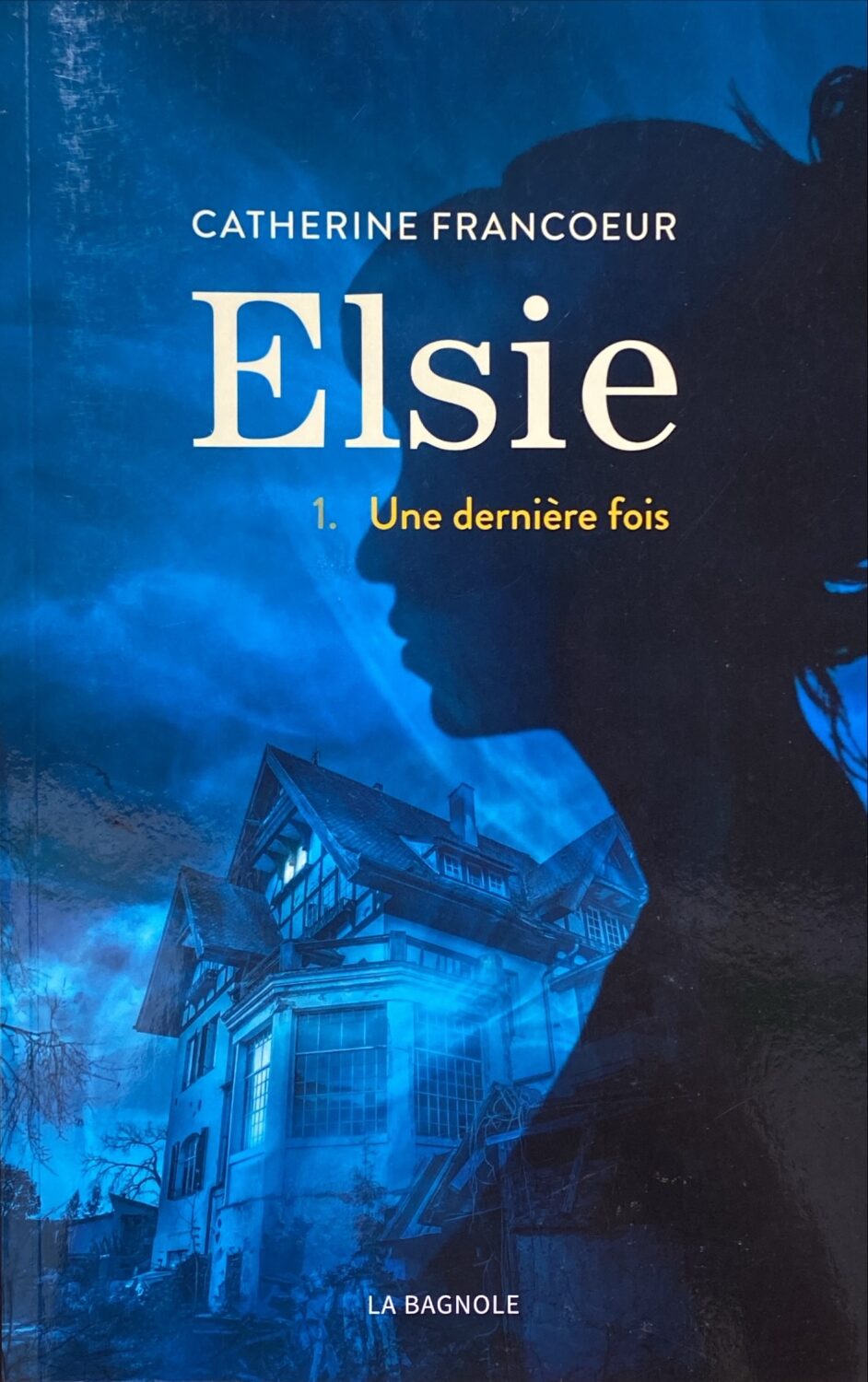 Couverture de Elsie Tome 1 : Une dernière fois