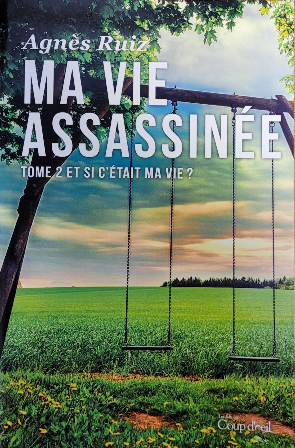 Couverture de Ma vie assassinée Tome 2 : Et si c'était ma vie ?