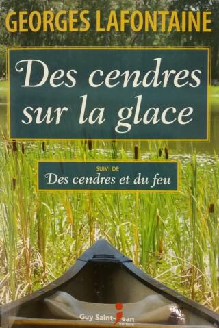 Couverture de Des cendres sur la glace/Des cendres et du feu
