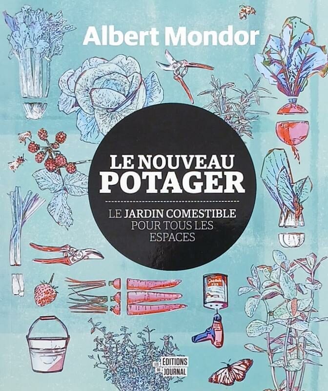 Couverture de Le nouveau potager : Le jardin comestible pour tous les espaces