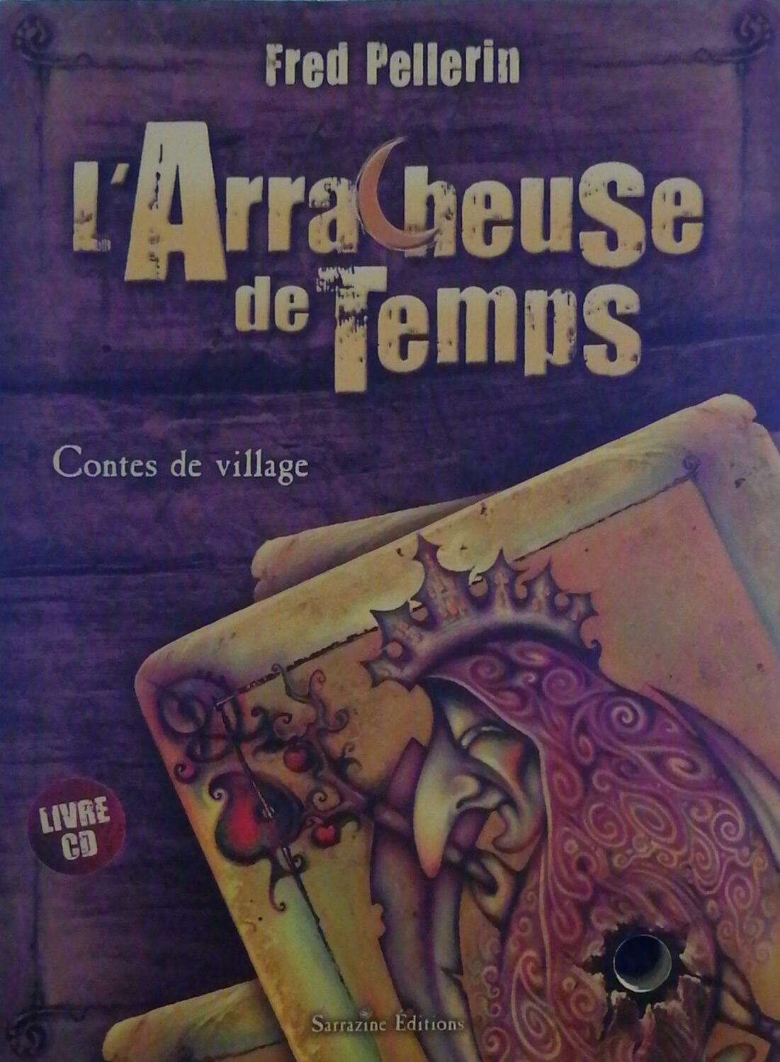 Couverture de L'arracheuse de temps : Contes de village
