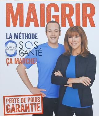Couverture de Maigrir : La méthode SOS santé, ça marche !