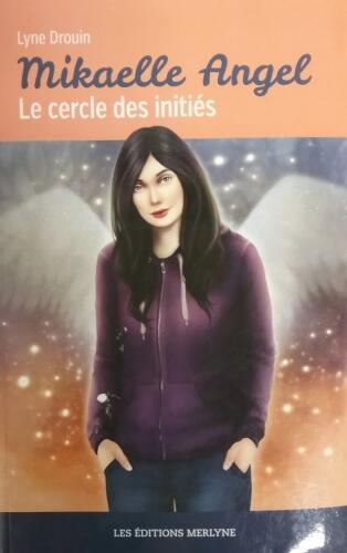 Couverture de Mikaelle Angel : Le cercle des initiés
