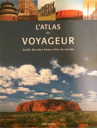 Couverture de L'atlas du voyageur : Guide des plus beaux sites du monde