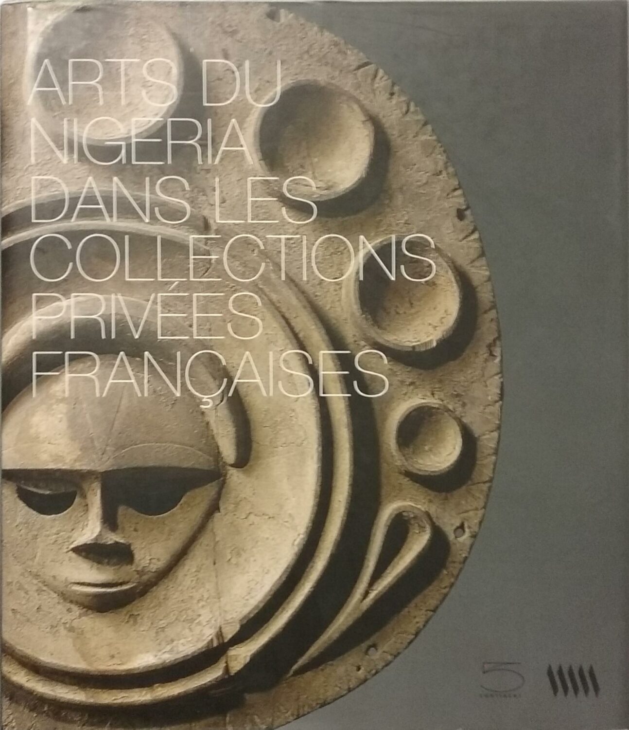 Couverture de Arts du Nigeria dans les collections privées françaises
