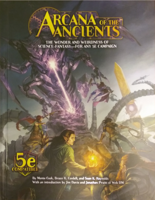 Couverture de Arcana of the Anciens 5e Compatible : The Wonder and Weirdness of Science-Fantasy for Any 5e Campaign