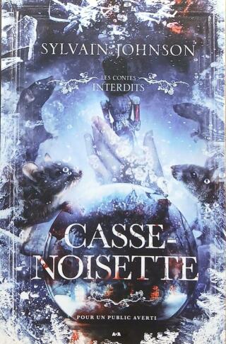 Couverture de Les contes interdits : Casse-Noisette