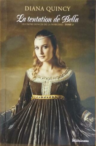 Couverture de Les imprudences de la noblesse Tome 2 : La tentation de Bella