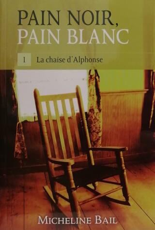 Couverture de Pain noir, pain blanc Tome 1 : La chaise d'Alphonse