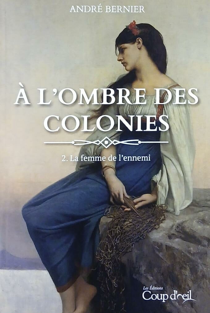 Couverture de À l'ombre des colonies Tome 2 : La femme de l'ennemi