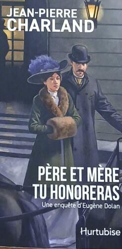 Couverture de Père et mère tu honoreras : Une enquête d'Eugène Dolan