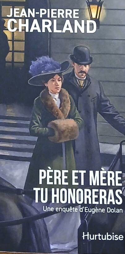 Couverture de Père et mère tu honoreras : Une enquête d'Eugène Dolan