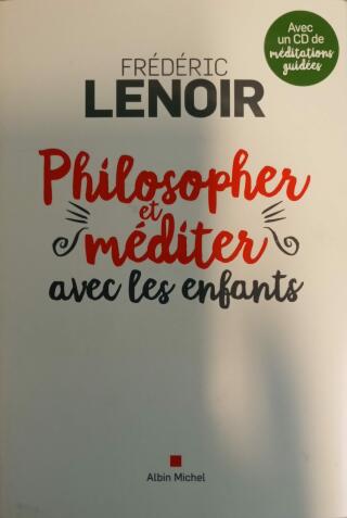 Couverture de Philosopher et méditer avec les enfants