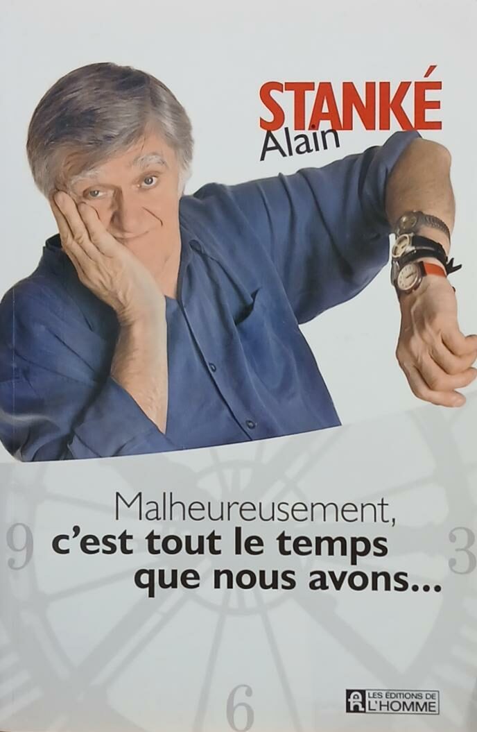 Couverture de Malheureusement, c'est tout le temps que nous avons...