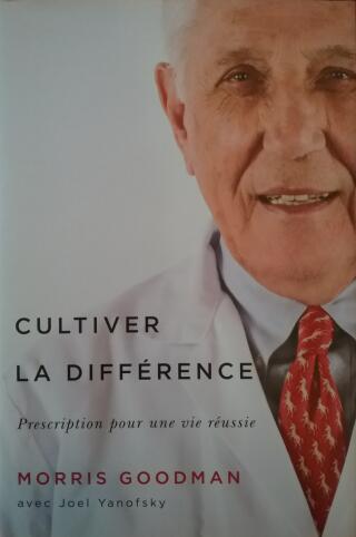 Couverture de Cultiver la différence : Prescription pour une vie réussie