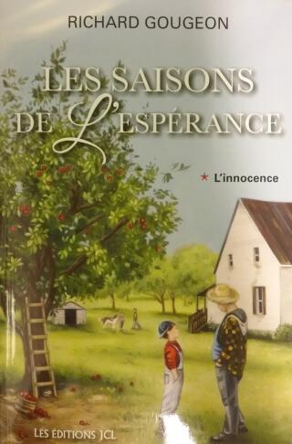 Couverture de Les saisons de l'espérance Tome 1 : L'innocence