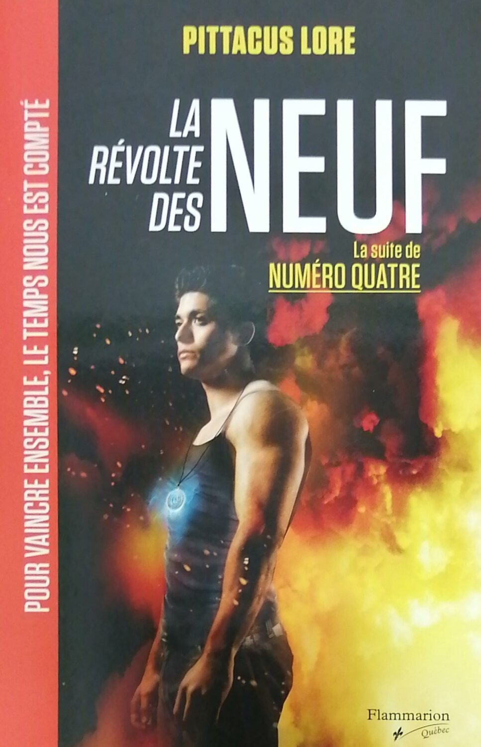 Couverture de Numéro Quatre Tome 3 : La révolte des Neuf