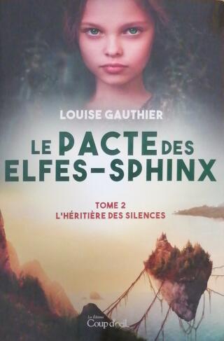 Couverture de Le pacte de elfes-sphinx Tome 2 : L'héritière des silences
