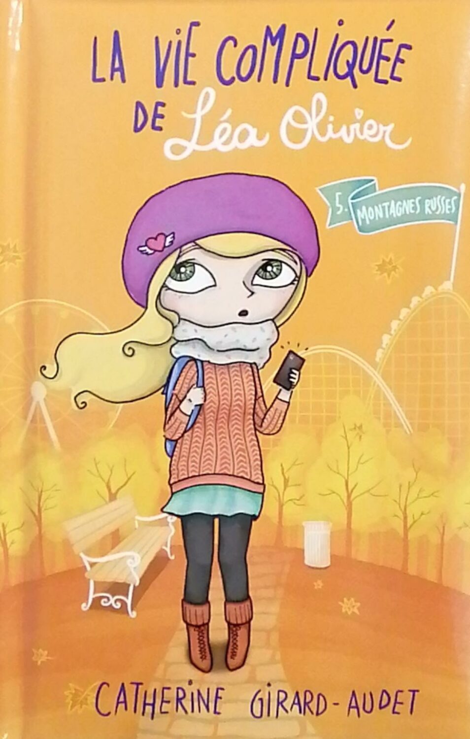 Couverture de La vie compliquée de Léa Olivier Tome 5 : Montagnes russes
