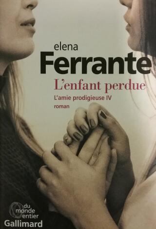 Couverture de L'amie prodigieuse Tome 4 : L'enfant perdue : Maturité, vieillesse