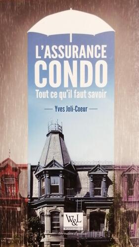 Couverture de L'assurance condo : Tout ce qu'il faut savoir