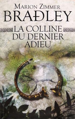 Couverture de Les Dames du lac Tome 5 : La colline du dernier adieu